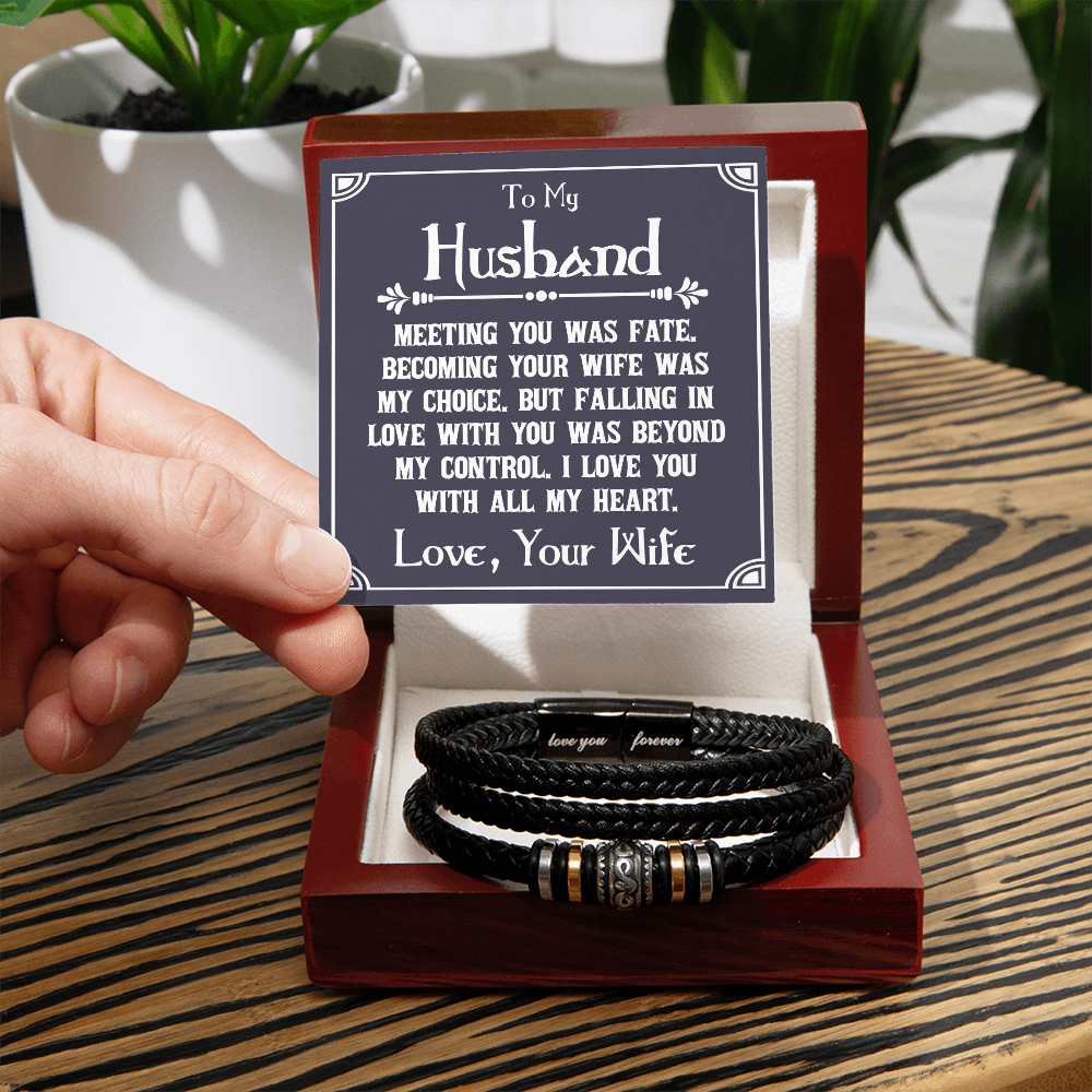 To My Husband - Meeting You Was Fate Love You Forever Bracelet